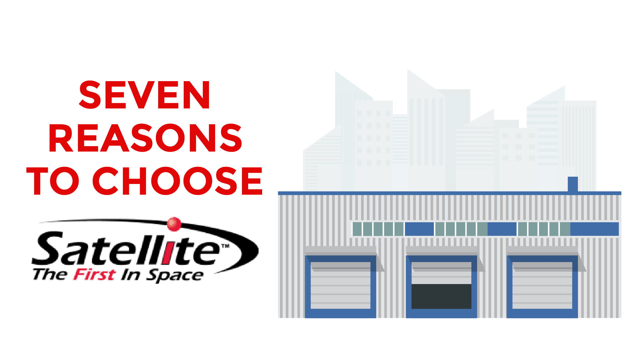 Seven Reasons to Choose Satellite Shelters.