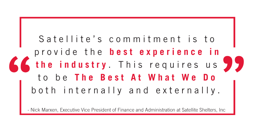 The Best At What We Do - Satellite Shelters Core Values - Nick Marxen Quote
